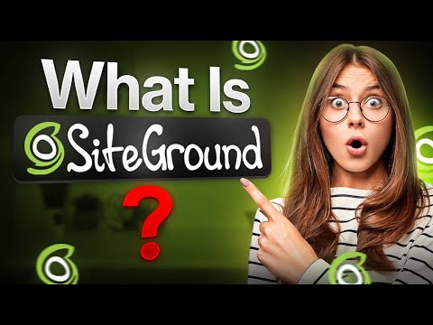 What Is SiteGround? What Is SiteGround Used For? Why You Need Them?!