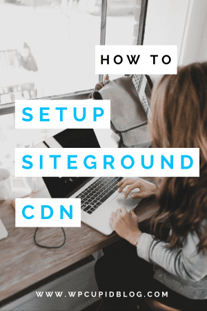 how-to-setup-siteground-cdn how-to-setup-siteground-cdn