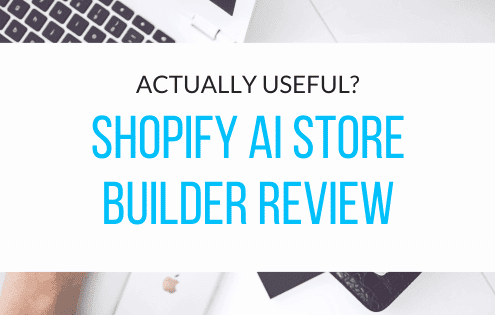 Shopify AI Store Builder review