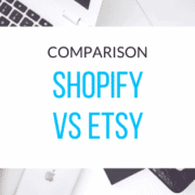 Shopify versus Etsy comparison for online sellers