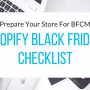 Shopify Black Friday checklist for preparing an online store for BFCM